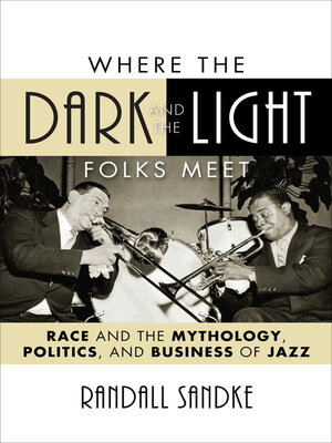 Where the Dark and the Light Folks Meet - ebook